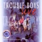 Trouble Boys - Live-20 Jahre