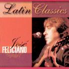 José Feliciano - Latin Classics (Remastered)