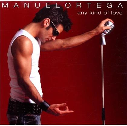 Manuel Ortega - Any Kind Of Love