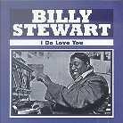 Billy Stewart - I Do Love You