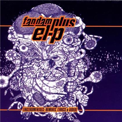 El-P - Fandamplus - Instrumentals/Remixes/Video (2 CDs)