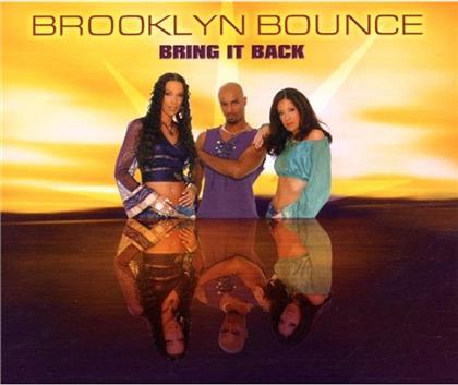 Brooklyn Bounce - Bring It Back