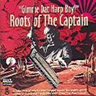 Captain Beefheart - Gimme Dat Harp Boy - Roots Of The Capt.