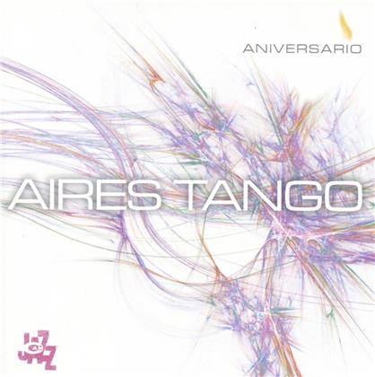 Aires Tango - Anniversario