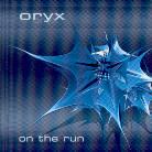 Oryx - On The Run