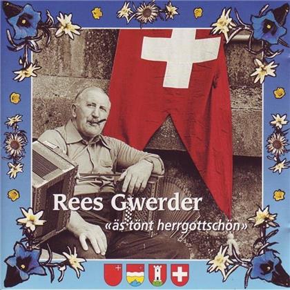 Rees Gwerder - Äs Tönt Herrgottschön