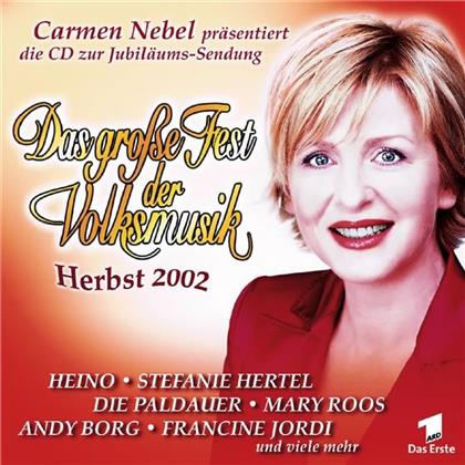 Das Grosse Fest Der Volksmusik - Various - Herbst 2002 (2 CDs)