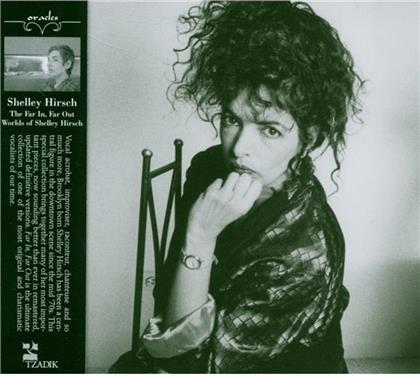 Shelley Hirsch - Far In Far Out Worlds Of Shelley Hirsch