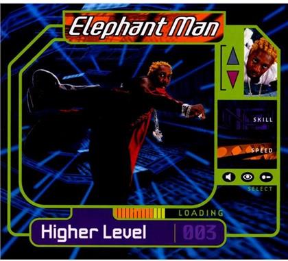 Elephant Man - Higher Level