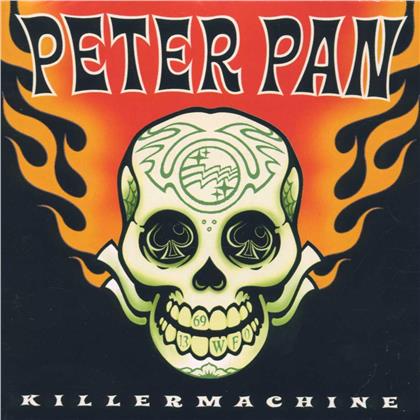 Peter Pan Speedrock - Killer Machine
