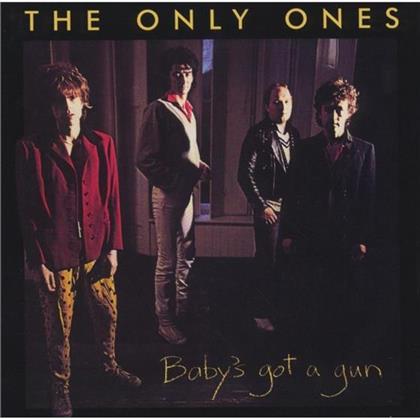 The Only Ones - Baby's Got A Gun