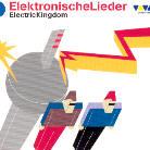 Electric Kingdom - Elektronische Lieder