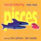 Heinrich Köbberling - Pisces