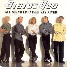 Status Quo - All Stand Up (Never Say Never)