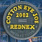 Rednex - Cotton Eye Joe 2002 - 2 Track