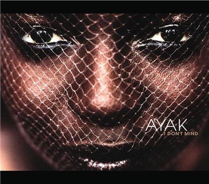 Ayak - I Don't Mind