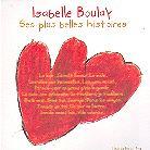 Isabelle Boulay - Ses Plus Belles Histoires