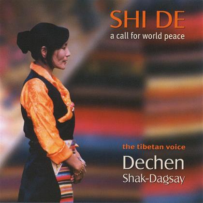 Dechen Shak-Dagsay - Shi De, A Call For World Peace