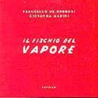 Francesco De Gregori & Giovanna Marini - Il Fischio Del Vapore