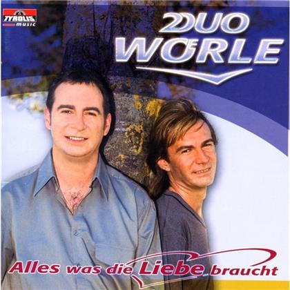 Duo Wörle - Alles Was Die Liebe Braucht