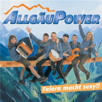 Allgäupower - Feiern Macht Sexy