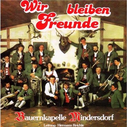 Bauernkapelle Mindersdorf - Wir Bleiben Freunde