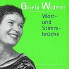 Gisela Widmer - Wort- Und Stimmbrüche