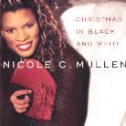 Nicole C. Mullen - Christmas In Black & White