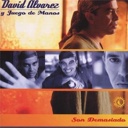 David Alvarez - Son Demasiado