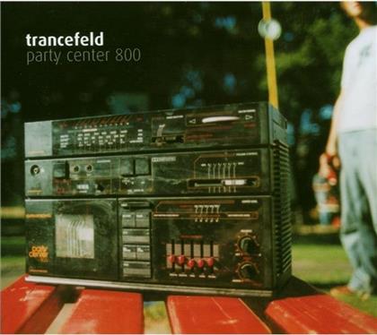 Trancefeld - Party Center 800
