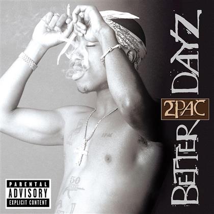 2 Pac - Better Dayz (2 CDs)