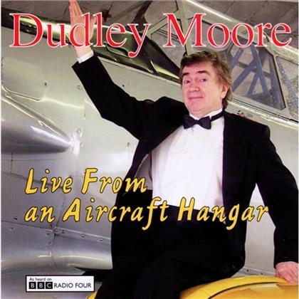 Dudley Moore - Live From An Aircraft Hangar