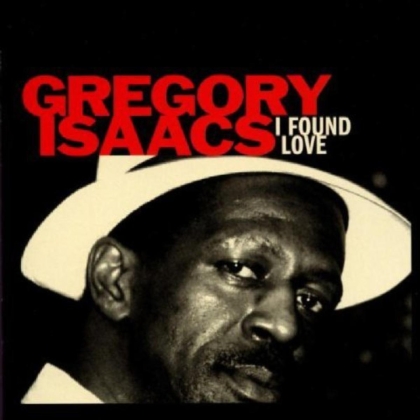 Gregory Isaacs - I Found Love