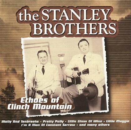 Stanley Brothers - Echoes Of Clinch Mountain