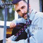 Mark Weigle - Truth Is