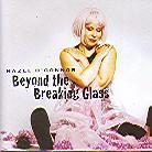 Hazel O'Connor - Beyond The Breaking Glass