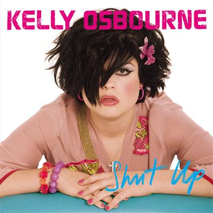 Kelly Osbourne - Shut Up