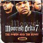 Moorish Delta 7 - Power And The Glory
