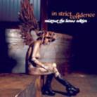 In Strict Confidence - Mistrust The Angels - Limited Box Set (4 CDs)
