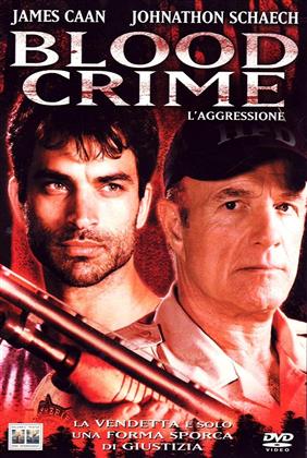 Blood Crime - L'aggressione (2002)