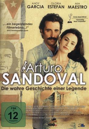 Arturo Sandoval - Die wahre Geschichte einer Legende