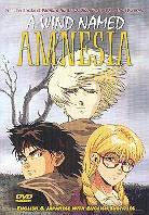 A wind named amnesia