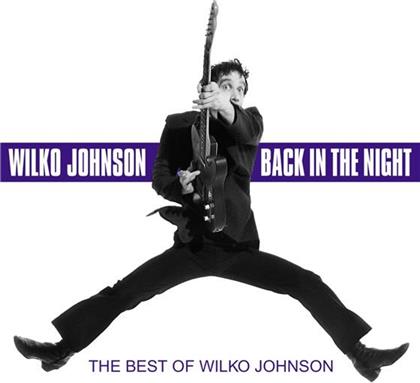 Wilko Johnson - Back In The Night - Best Of