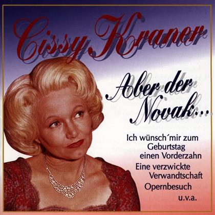 Cissy Kraner - Aber Der Novak ...