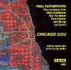 Paul Rutherford - Chicago 2002