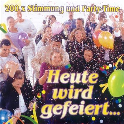 Heute Wird Gefeiert (2 CDs)