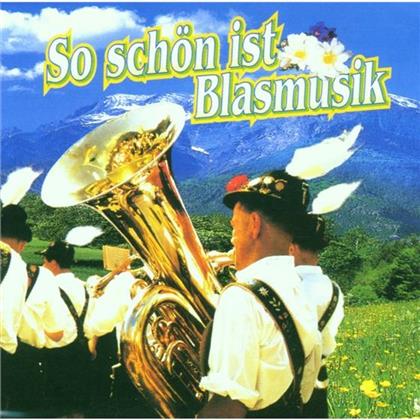 So Schön Ist Blasmusik - Various