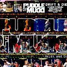 Puddle Of Mudd - Drift & Die