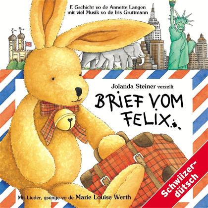 Jolanda Steiner - Brief Vom Felix 1 - Seine Erste Reise
