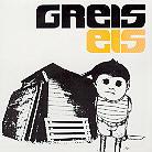 Greis (Chlyklass) - Eis